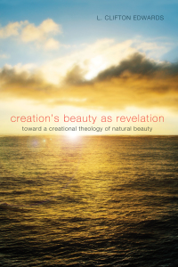 Cover image: Creation's Beauty as Revelation 9781620323687
