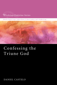 Cover image: Confessing the Triune God 9781620325049
