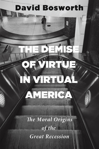 Cover image: The Demise of Virtue in Virtual America 9781625648129