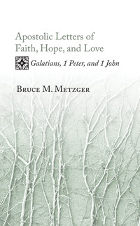 Cover image: Apostolic Letters of Faith, Hope, and Love 9781597525015