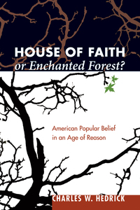 Cover image: House of Faith or Enchanted Forest? 9781606080061