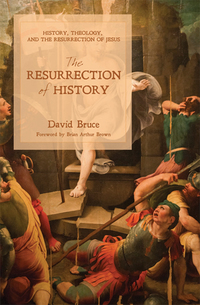 Omslagafbeelding: The Resurrection of History 9781625646514