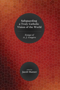 Imagen de portada: Safeguarding a Truly Catholic Vision of the World 9781620328804