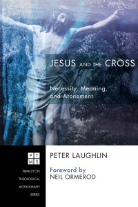 Cover image: Jesus and the Cross 9781625645470