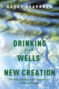 Imagen de portada: Drinking from the Wells of New Creation 9781620326275
