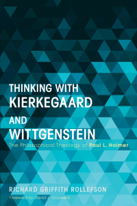 Cover image: Thinking with Kierkegaard and Wittgenstein 9781625642004