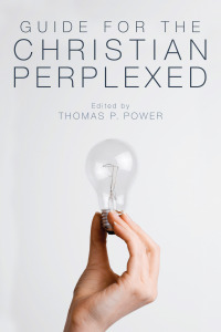 Cover image: Guide for the Christian Perplexed 9781610974585