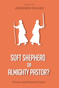 Omslagafbeelding: Soft Shepherd or Almighty Pastor? 9781620325315