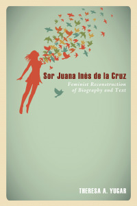 Imagen de portada: Sor Juana Inés de la Cruz 9781625644404