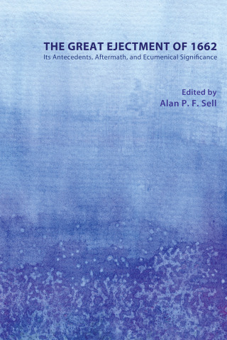 Imagen de portada: The Great Ejectment of 1662 9781610973885