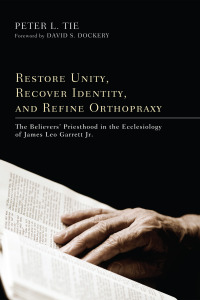 Cover image: Restore Unity, Recover Identity, and Refine Orthopraxy 9781610977890