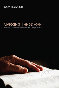 Omslagafbeelding: Marking the Gospel 9781610973403