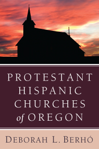 Titelbild: Protestant Hispanic Churches of Oregon 9781610970136
