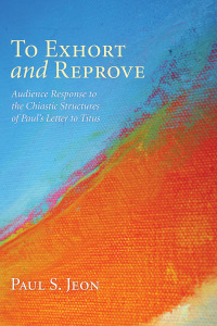 Cover image: To Exhort and Reprove 9781610975056