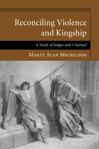 Cover image: Reconciling Violence and Kingship 9781608993383