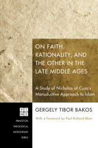 Cover image: On Faith, Rationality, and the Other in the Late Middle Ages 9781606083420