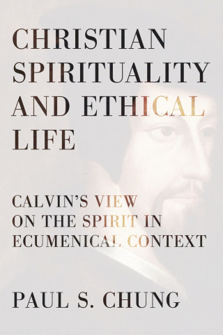 Cover image: Christian Spirituality and Ethical Life 9781556357909
