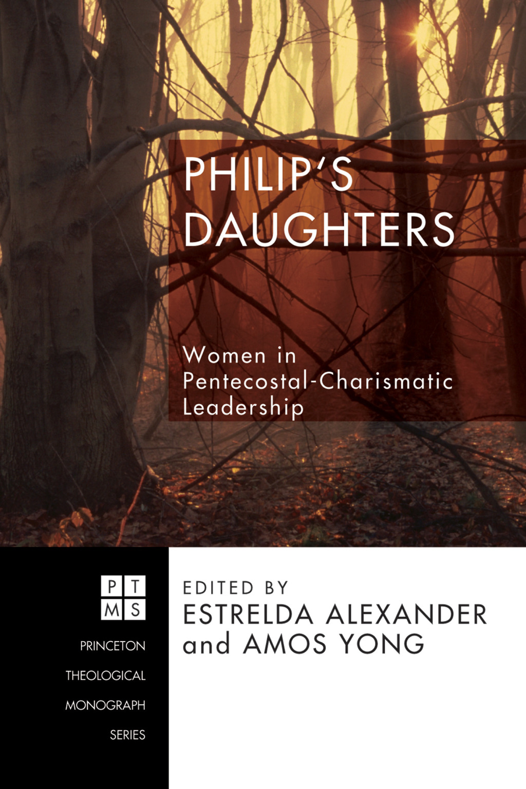 Philip’s Daughters Women in Pentecostal-Charismatic Leadership