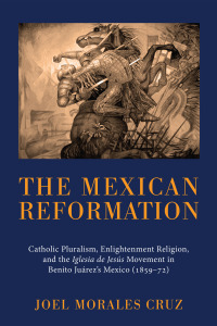 Omslagafbeelding: The Mexican Reformation 9781610972017