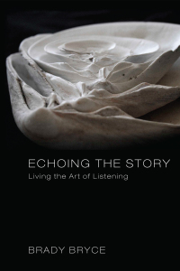 Cover image: Echoing the Story 9781608998180