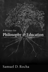 Imagen de portada: A Primer for Philosophy and Education 9781625649225