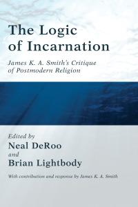 Cover image: The Logic of Incarnation 9781556359699