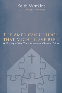 Omslagafbeelding: The American Church that Might Have Been 9781625644312
