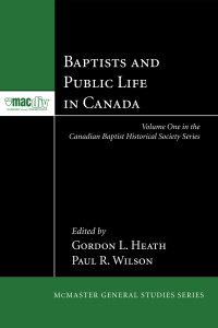 Imagen de portada: Baptists and Public Life in Canada 9781608996810