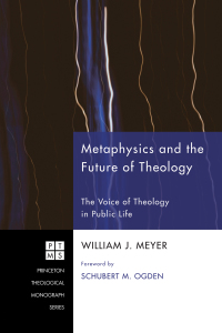 Cover image: Metaphysics and the Future of Theology 9781606083222