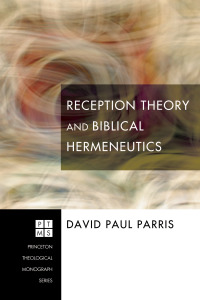 Titelbild: Reception Theory and Biblical Hermeneutics 9781556356537