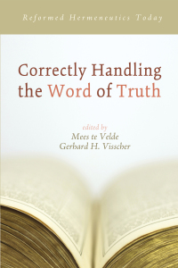 Cover image: Correctly Handling the Word of Truth 9781625649119