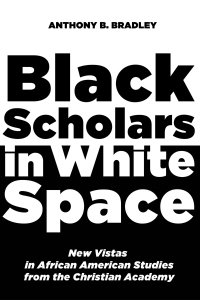 Omslagafbeelding: Black Scholars in White Space 9781620329955