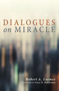 Cover image: Dialogues on Miracle 9781625648167