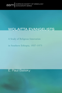 Cover image: Wolaitta Evangelists 9781606081570