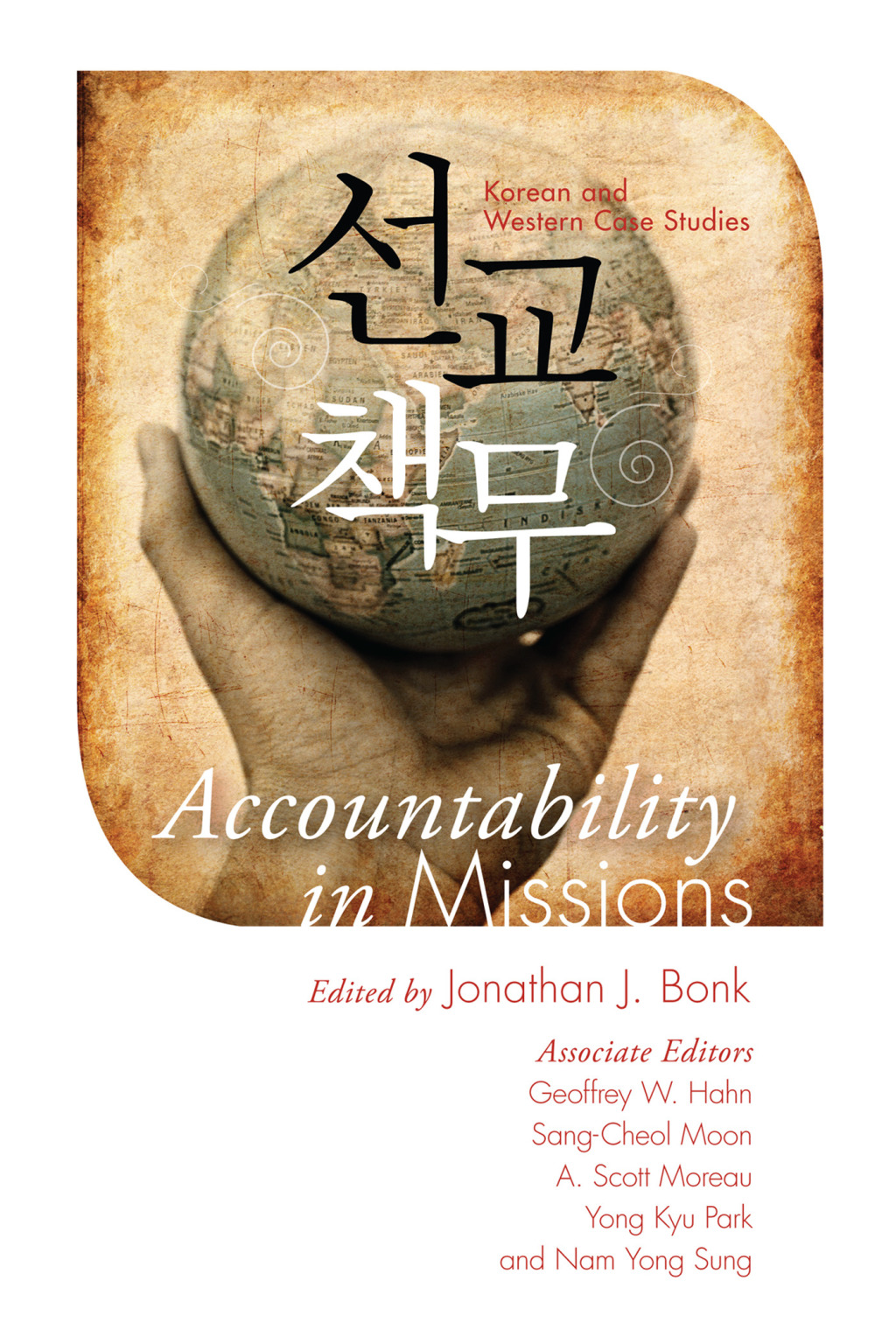 Accountability in Missions Korean and Western Case Studies