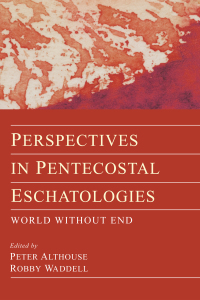 Titelbild: Perspectives in Pentecostal Eschatologies 9781608993727