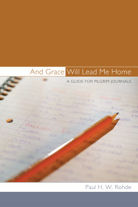 Titelbild: And Grace Will Lead Me Home 9781610977425