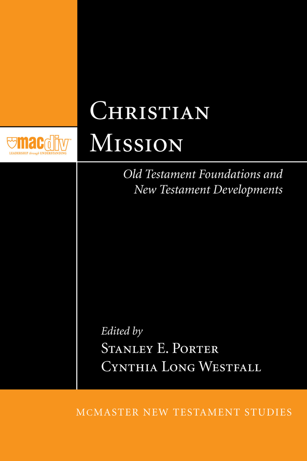 Christian Mission Old Testament Foundations and New Testament Developments