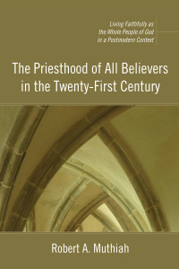Cover image: The Priesthood of All Believers in the Twenty-First Century 9781606080948