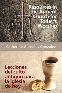 Cover image: Resources in the Ancient Church for Todays Worship AETH 9781426795657
