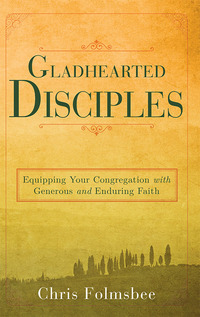 صورة الغلاف: Gladhearted Disciples 9781630884239