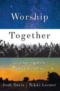 Cover image: Worship Together in Your Church as in Heaven 9781630884284