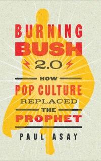Cover image: Burning Bush 2.0 9781501800078