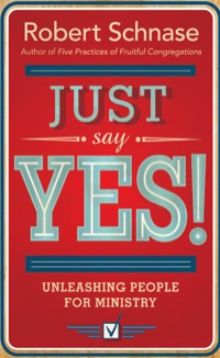 Imagen de portada: Just Say Yes! 9781426776137