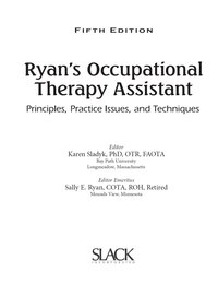 Cover image: Ryan's Occupational Therapy Assistant: Principles, Practice Issues, and Techniques 5th edition 9781556429620