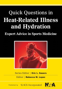 Imagen de portada: Quick Questions in Heat-Related Illness and Hydration 9781617116476