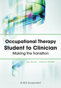 Cover image: Occupational Therapy Student to Clinician 9781617110252