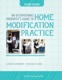 Cover image: An Occupational Therapists Guide to Home Modification Practice, Second Edition 9781630912185