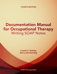 Imagen de portada: Documentation Manual for Occupational Therapy 4th edition 9781630912314