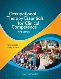 Omslagafbeelding: Occupational Therapy Essentials for Clinical Competence 3rd edition 9781630912475